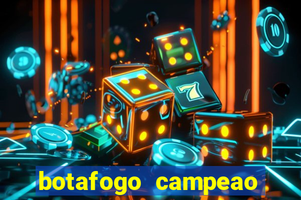 botafogo campeao brasileiro roubado